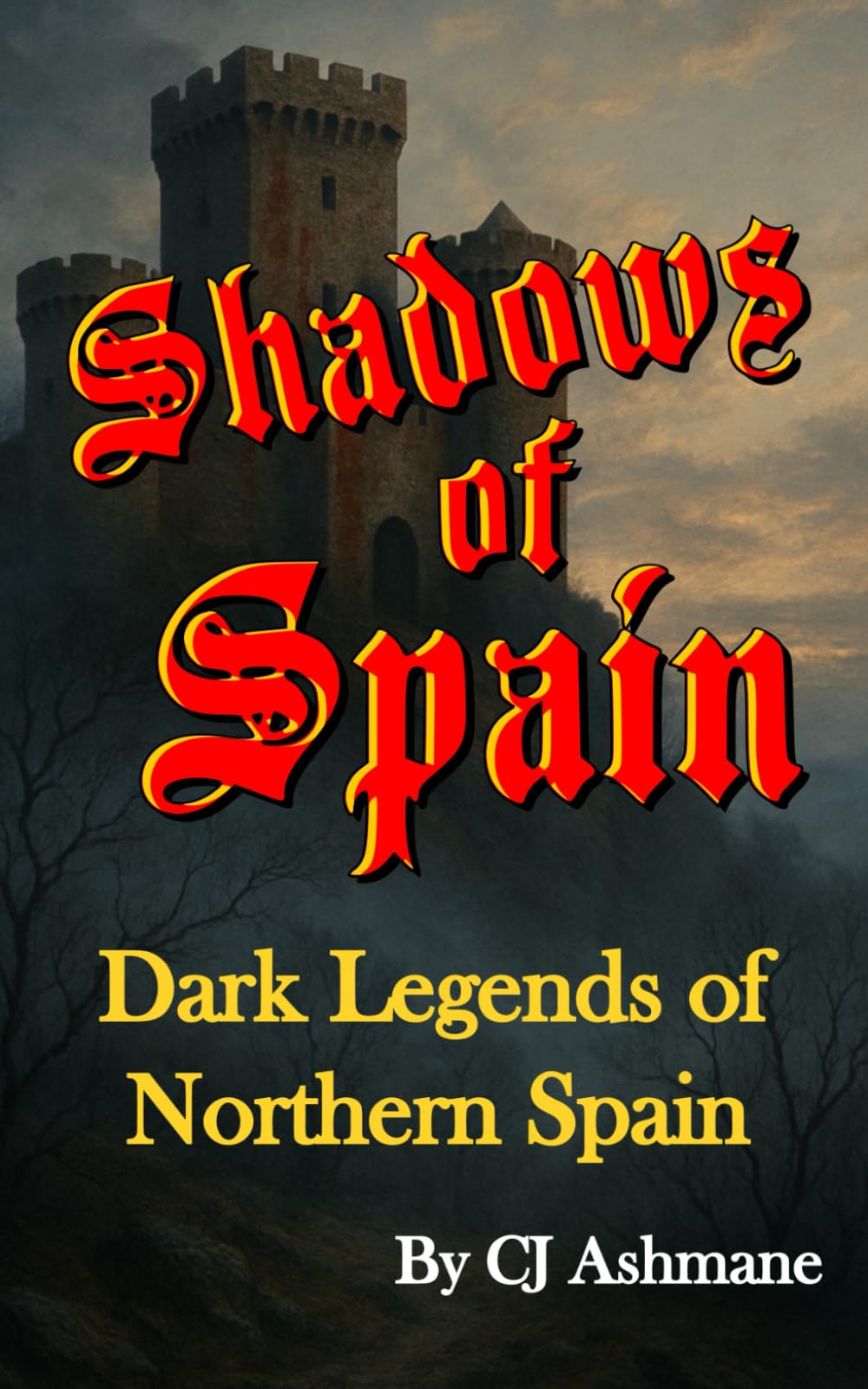 Shadows of Spain: Dark Legends of Northern Spain