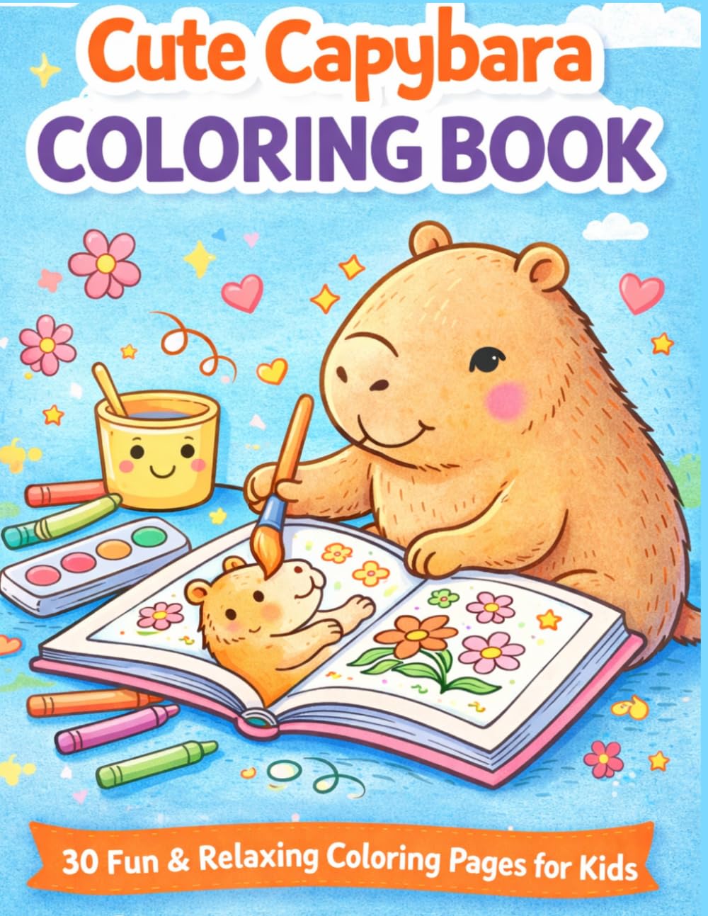 Cute Capybara Coloring Book: Fun and relaxing coloring pages for kids