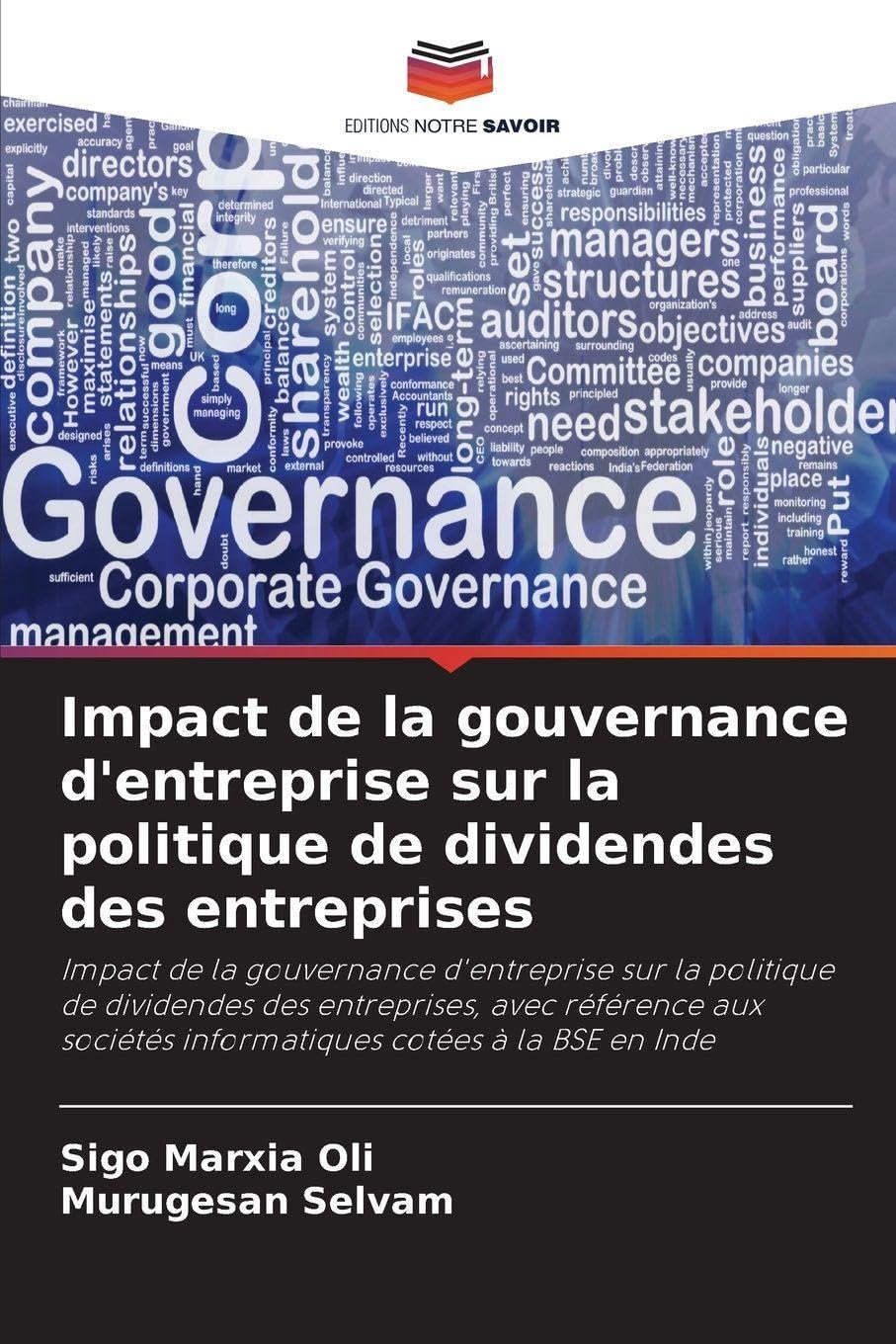 Impact de la gouvernance d'entreprise sur la politique de dividendes des entreprises: Impact de la gouvernance d'entreprise sur la politique de ... informatiques cotées à la BSE en Inde
