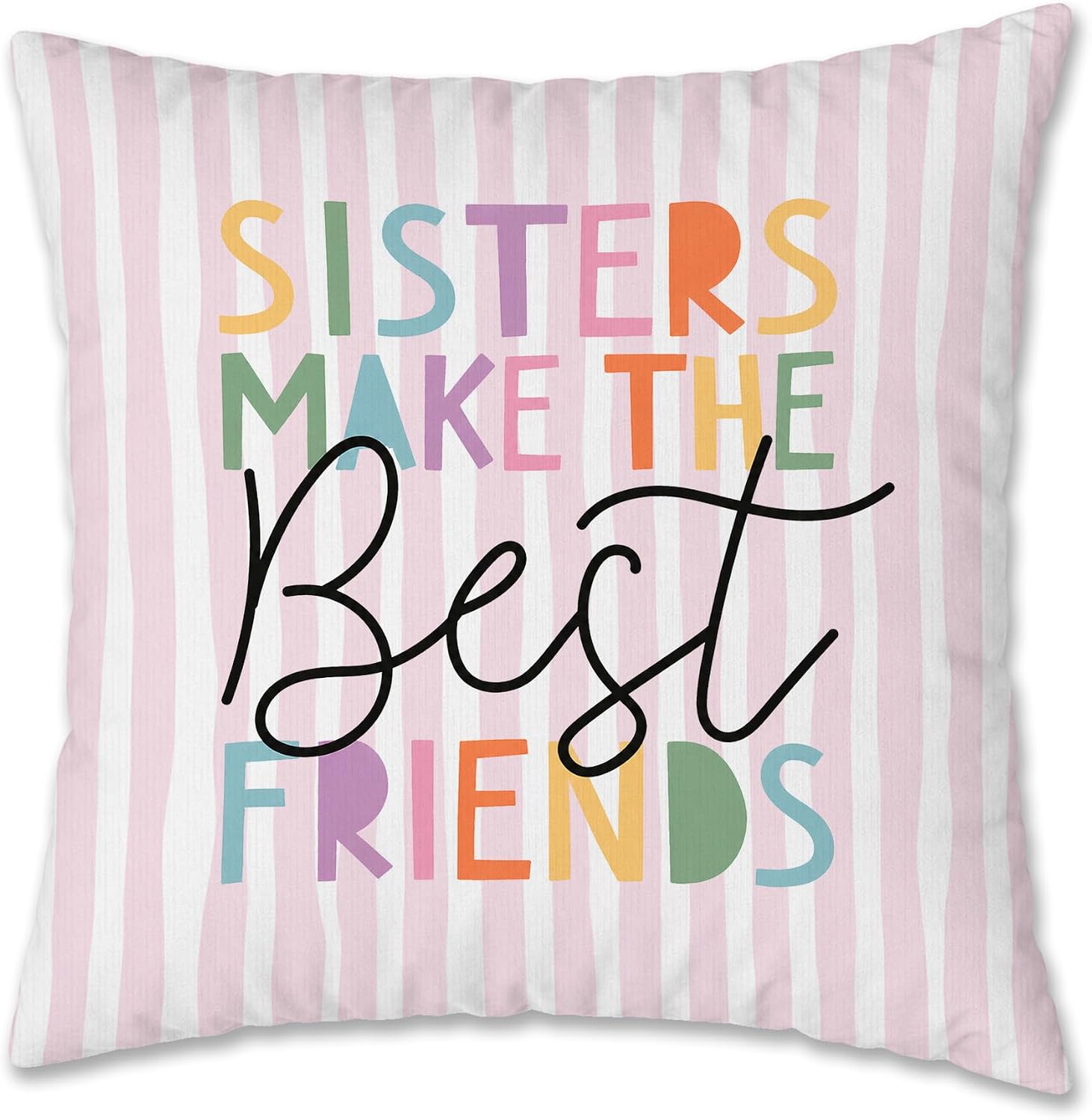 Pink Girl Kids Pillow Cover 18x18, Boho Nursery Decor, Sisters Make the Best Friends Striped Decorative Pillow Cover Pillowcase for Toddler Girls Room Bedroom Playroom