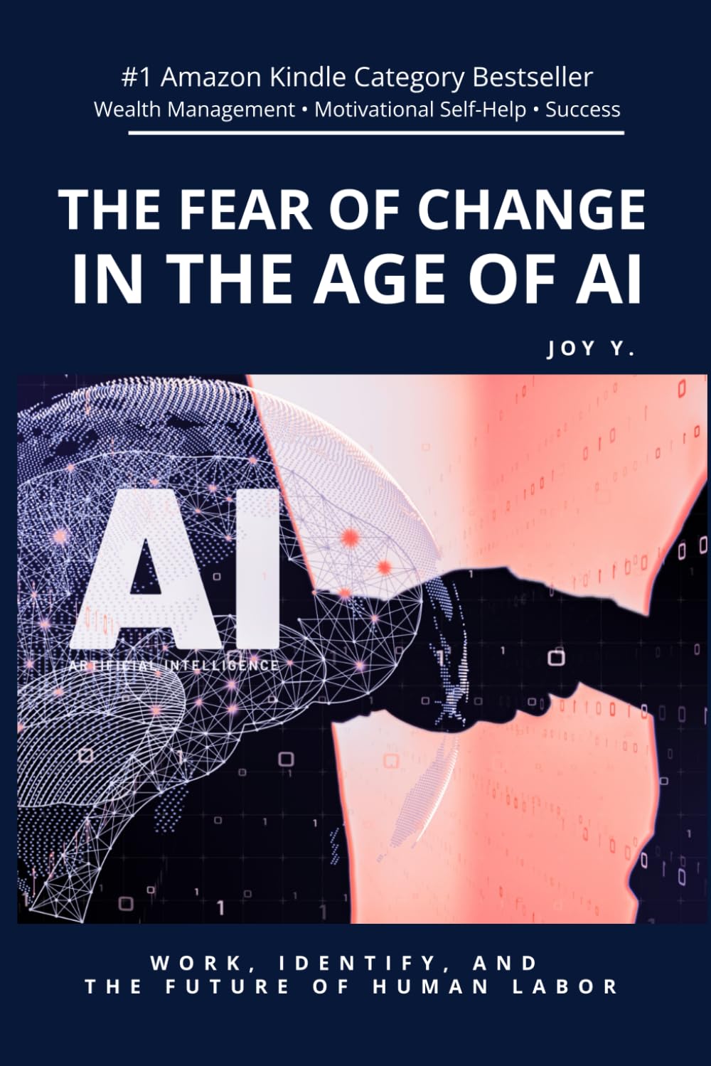 The Fear of Change in the Age of AI: Work, Identity, and the Future of Human Labor