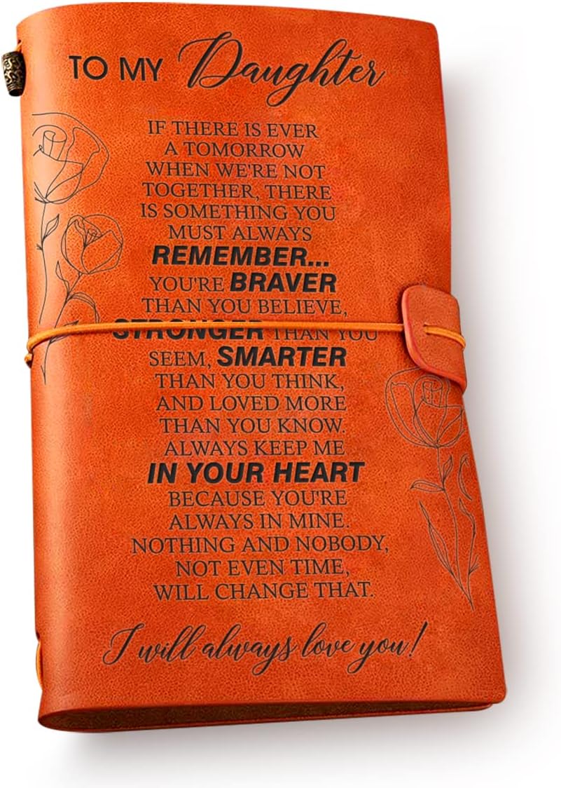Daughter Leather Journal Notebook from Dad Mom - to My Daughter I will Always Love You Engraved Leather Travel Journal Inspirational Embossed Journal Gift for Daughter
