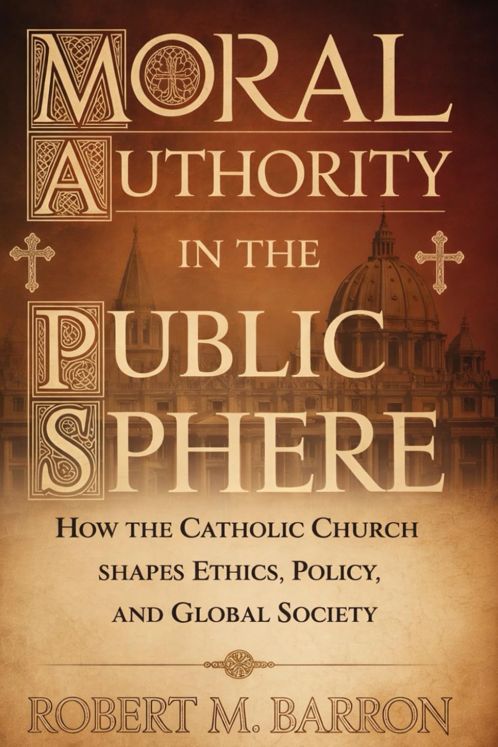 Moral Authority in the Public Sphere: How the Catholic Church Shapes Ethics, Policy, and Upholds Moral Order