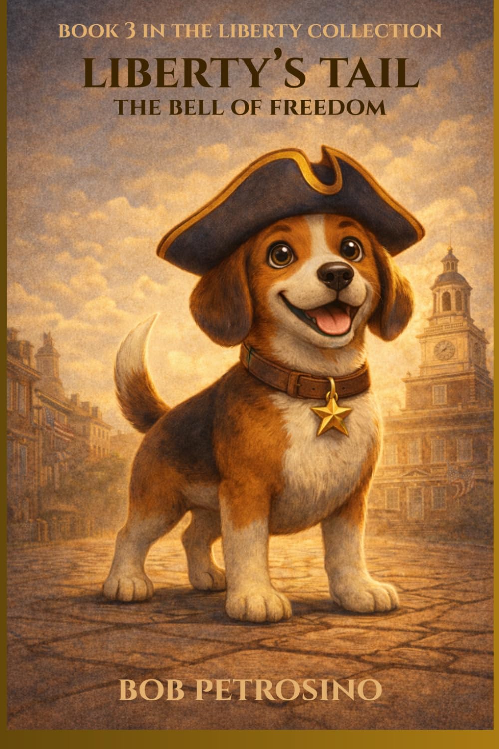 Liberty's Tail: The Bell of Freedom: 3 (The Liberty Collection)