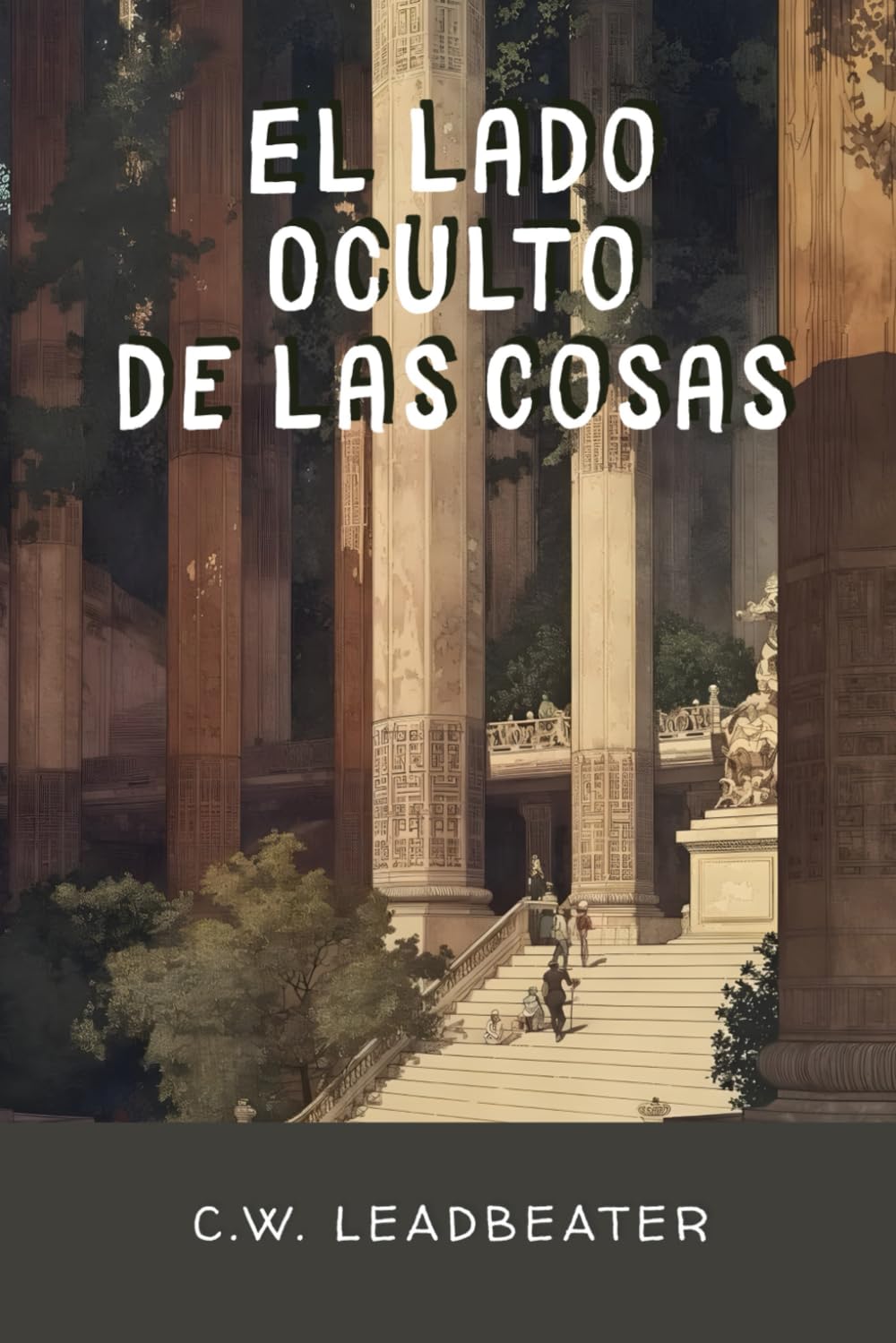 El Lado Oculto de las Cosas: Edición Restaurada.