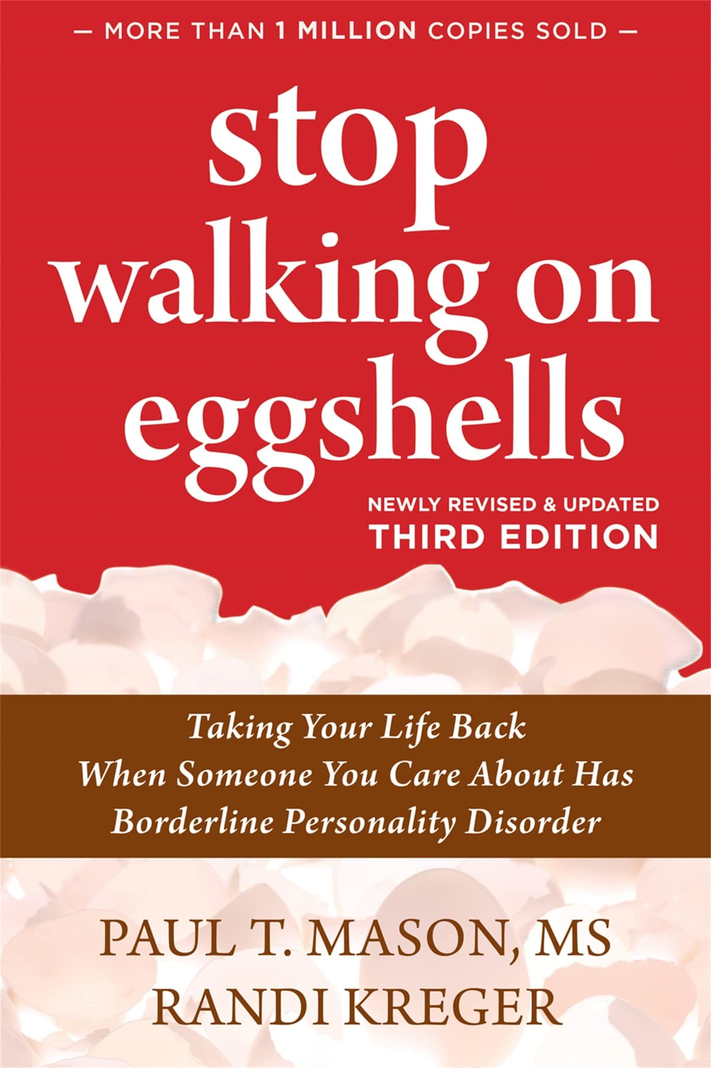 Stop Walking on Eggshells: Taking Your Life Back When Someone You Care About Has Borderline Personality Disorder Paperback โ December 1, 2020