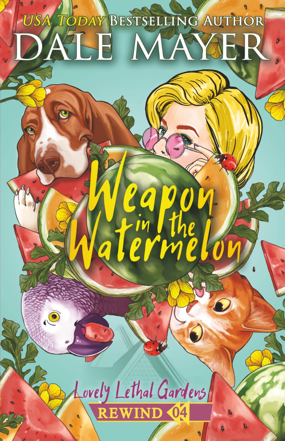 Weapon in the Watermelon: 4 (Lovely Lethal Gardens Rewind)
