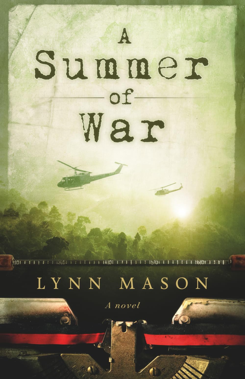A Summer of War: A Novel