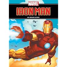 The Invincible Iron Man An Origin Story