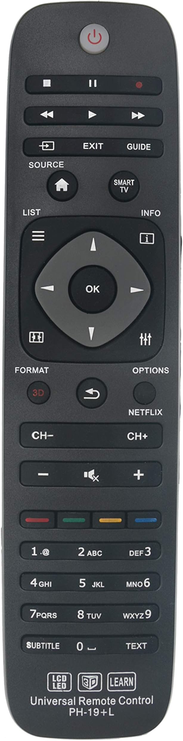 Universal Replacement Remote fits for Philips TV, LCD, LED, HDTV, Learn, 3D, Smart TV NH500UW NH503UP NH500UP 43PFL5603/F7 55PFL5903/F7 65PFL5603/F7 65PFL5703/F7 65PFL5903/F7 75PFL5603/F7 PH-19+L