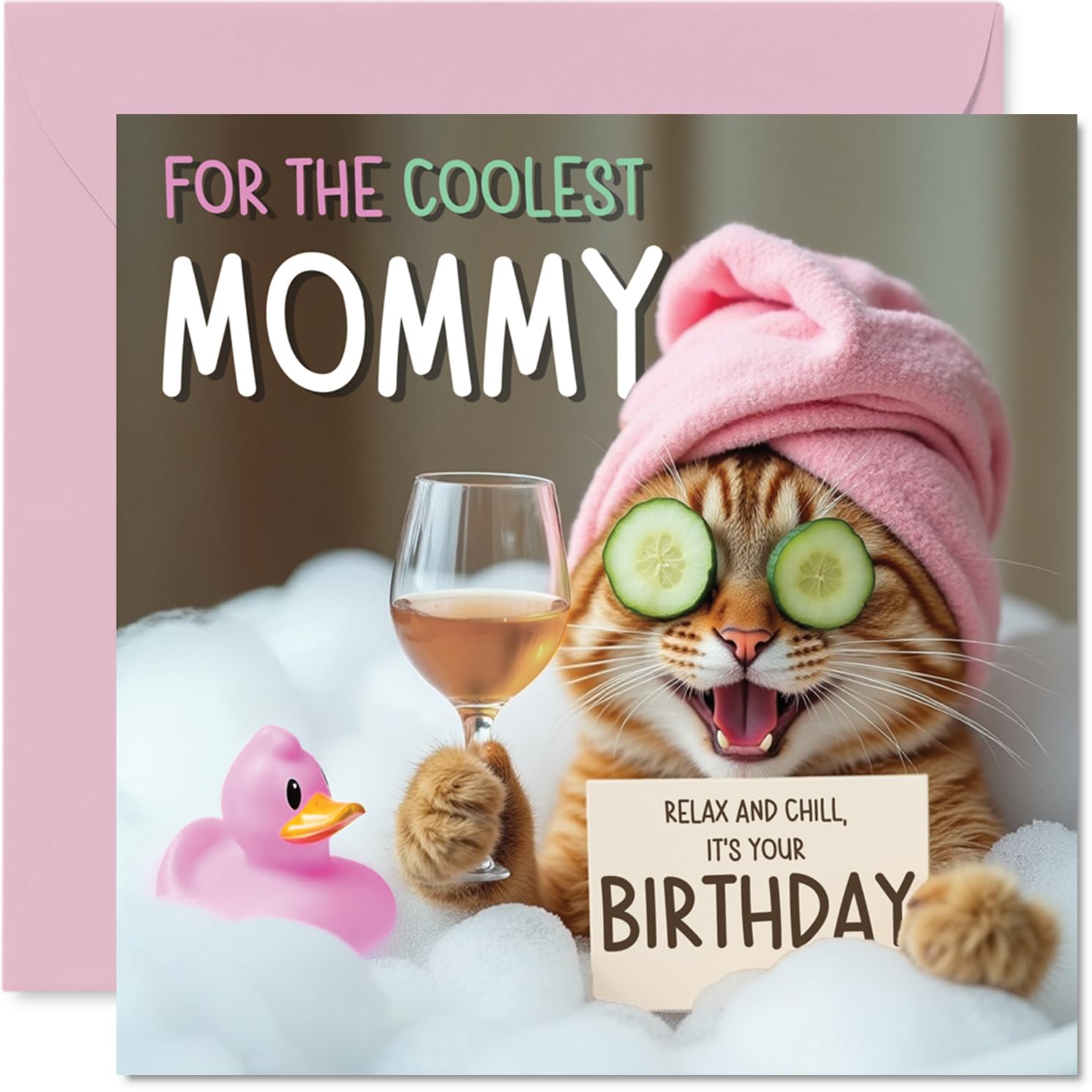 Funny Mommy Birthday Card - Relaxing Bath Cat - Cheeky Happy Birthday Card for Mommy from Son Daughter, 145mm Joke Humour Bday Greeting Cards
