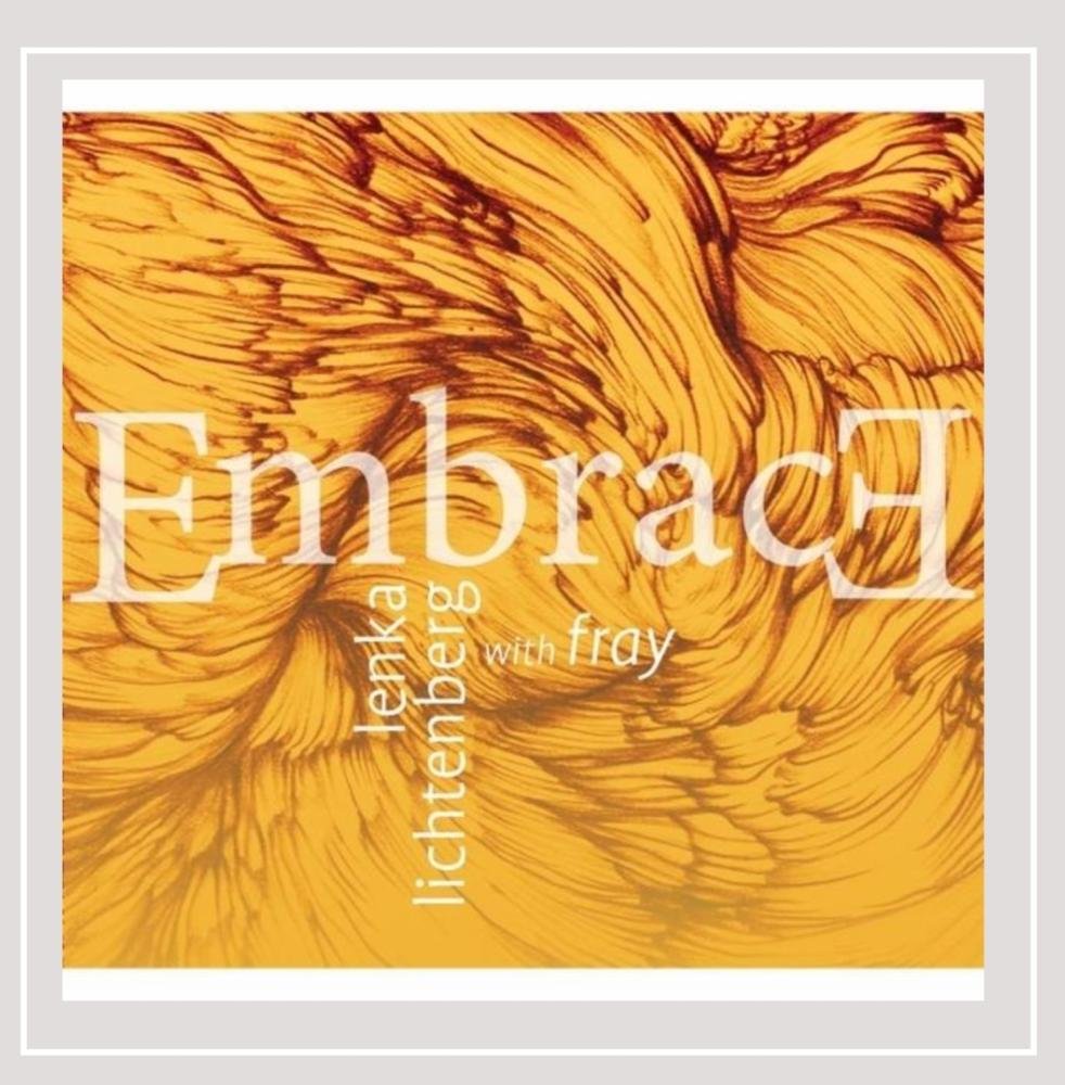 Embrace [Audio CD] Lenka Lichtenberg
