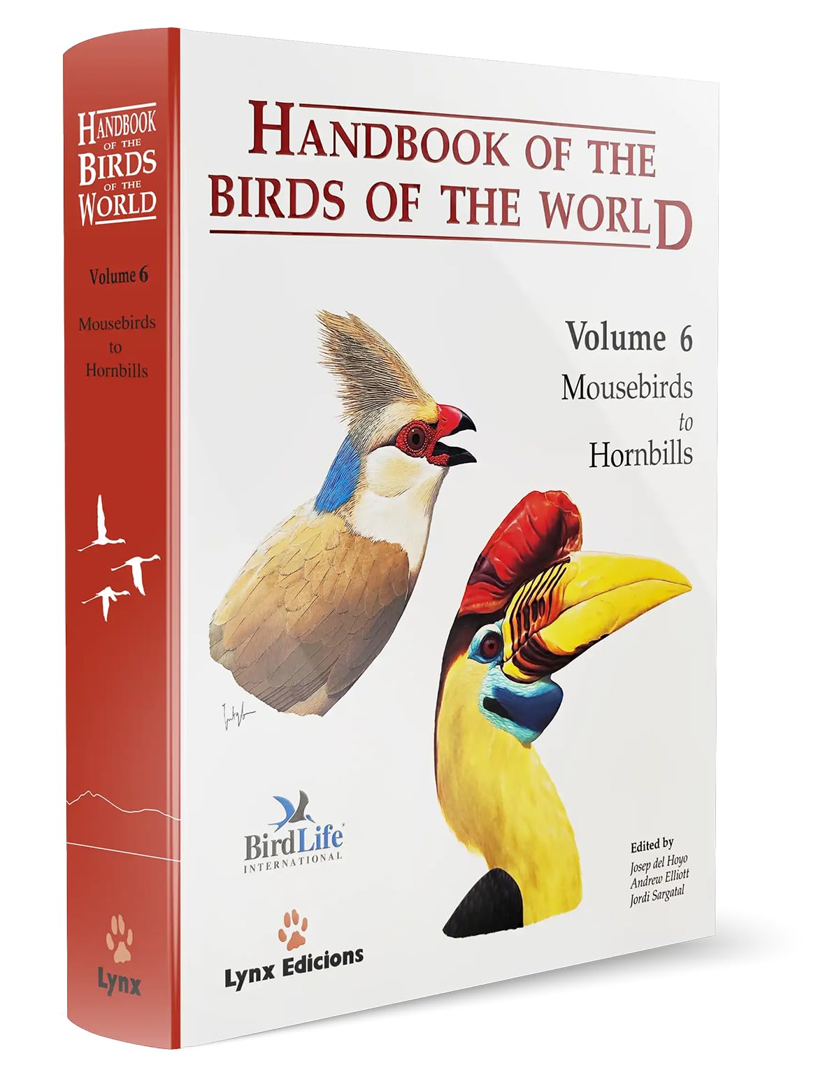 Handbook of the Birds of the World, Volume 6: Mousebirds to Hornbills (Handbook of the Birds of the World)