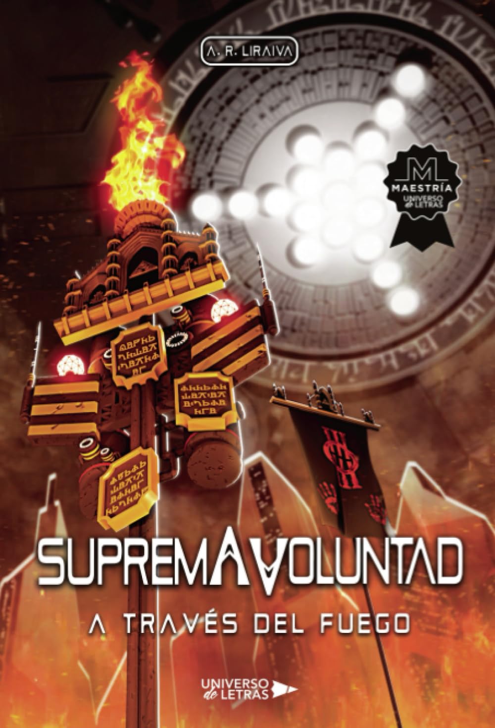 Suprema Voluntad: A través del fuego