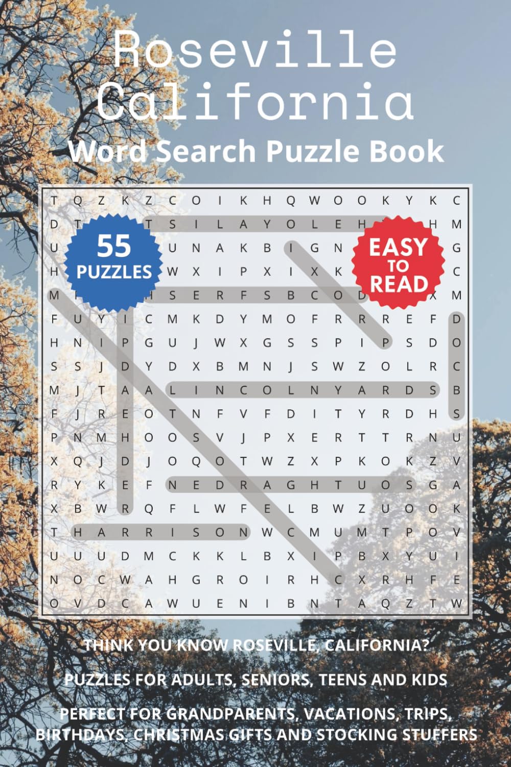 Roseville California Word Search Puzzle Book: Think you know Roseville, California? Puzzles for Adults, Seniors, Teens and Kids. Perfect for ... Christmas Gifts and Stocking Stuffers.