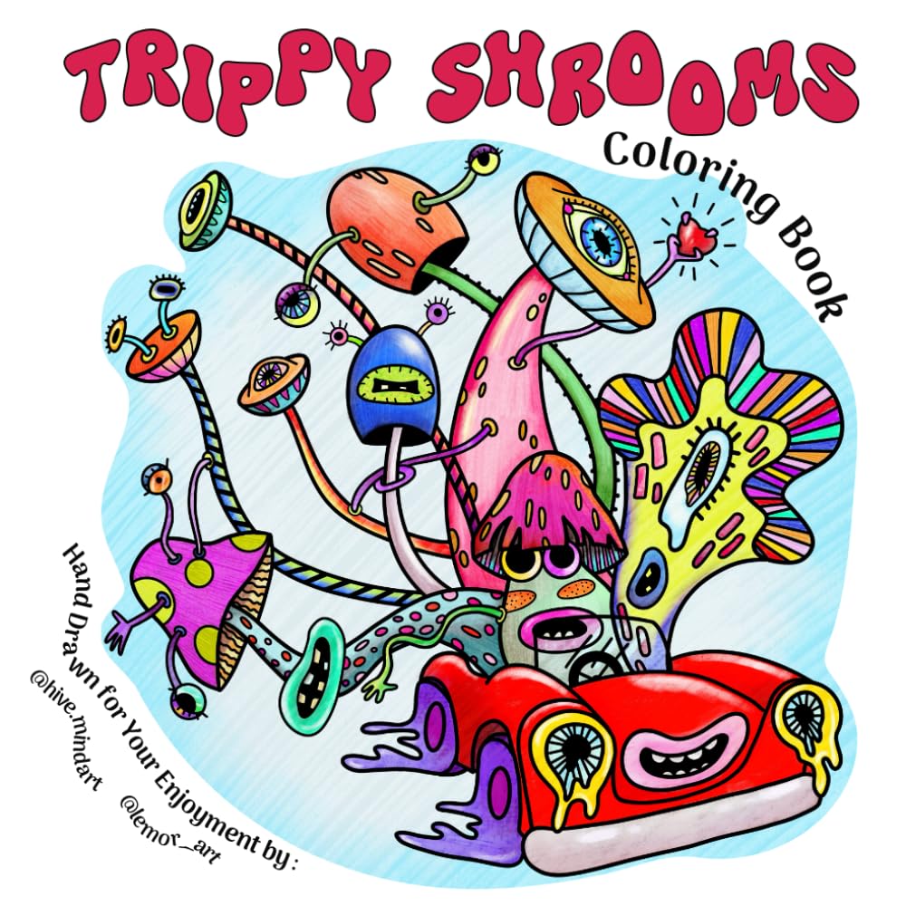 Trippy Shrooms: An Adult Coloring Book