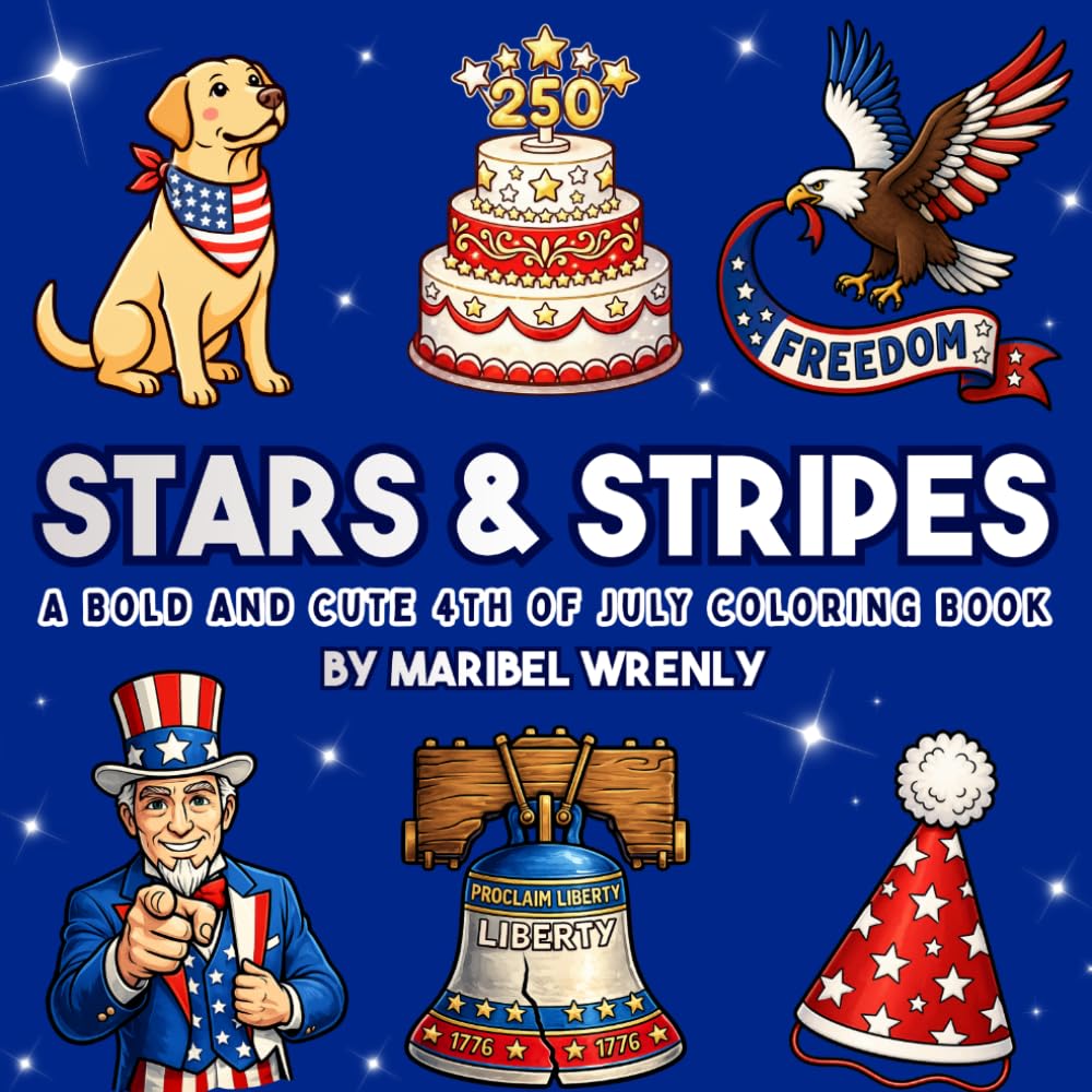 Stars & Stripes: A Bold and Cute Patriotic Coloring Book for Adults and Teens