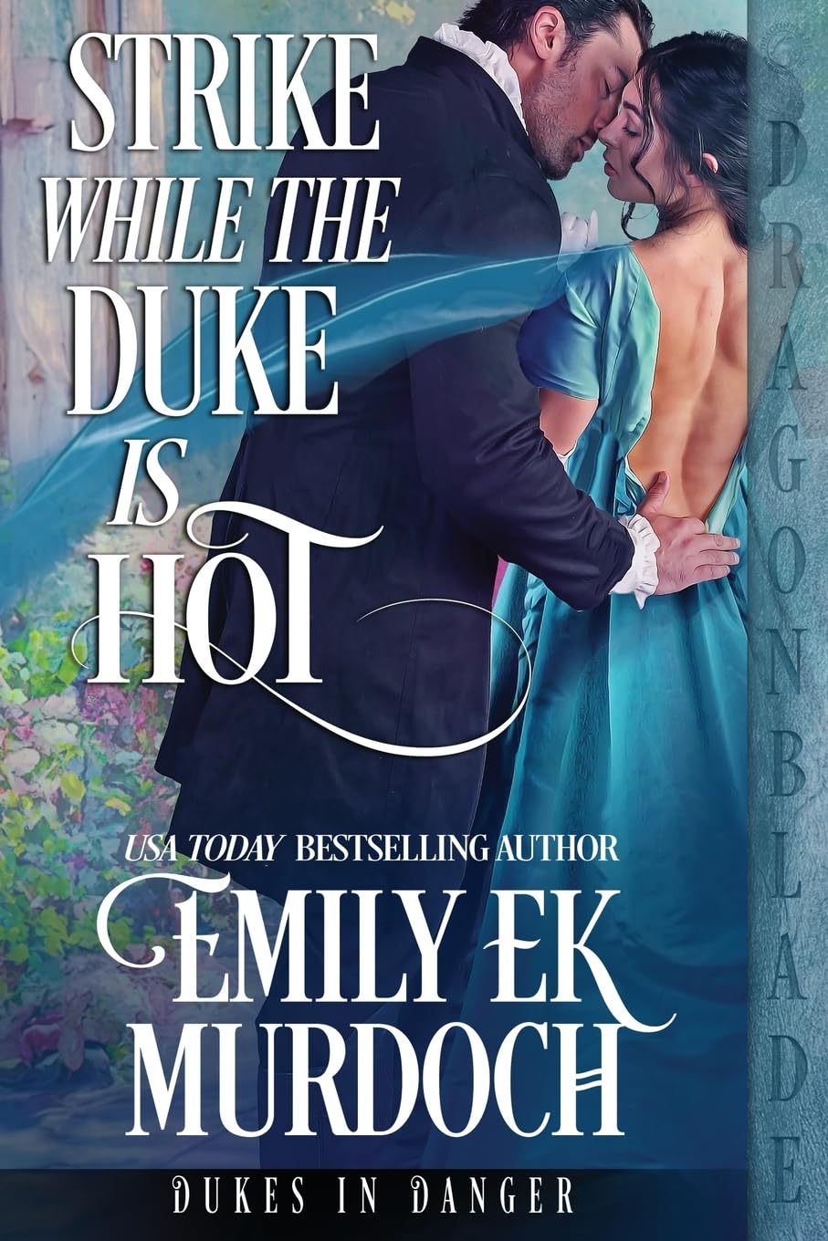 Strike While the Duke is Hot (Dukes in Danger) Paperback – March 24, 2023