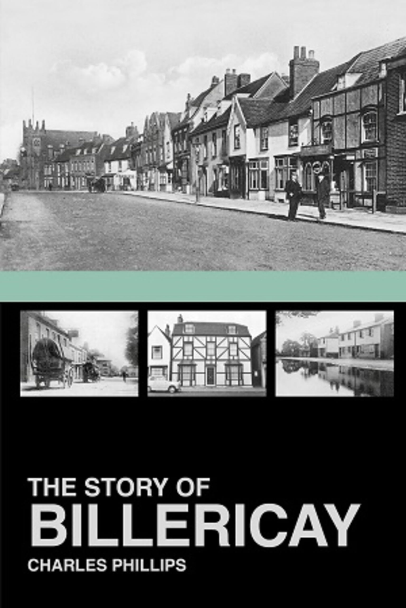 The Story of Billericay-Charles Phillips
