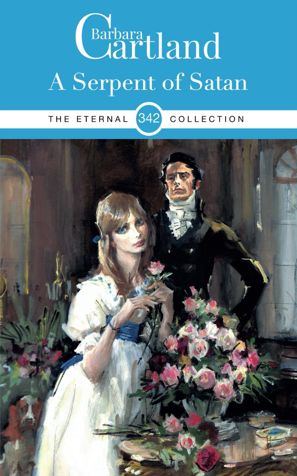 A Serpent of Satan: : A Historical Regency Romance Novel: 342 (The Eternal Collection)