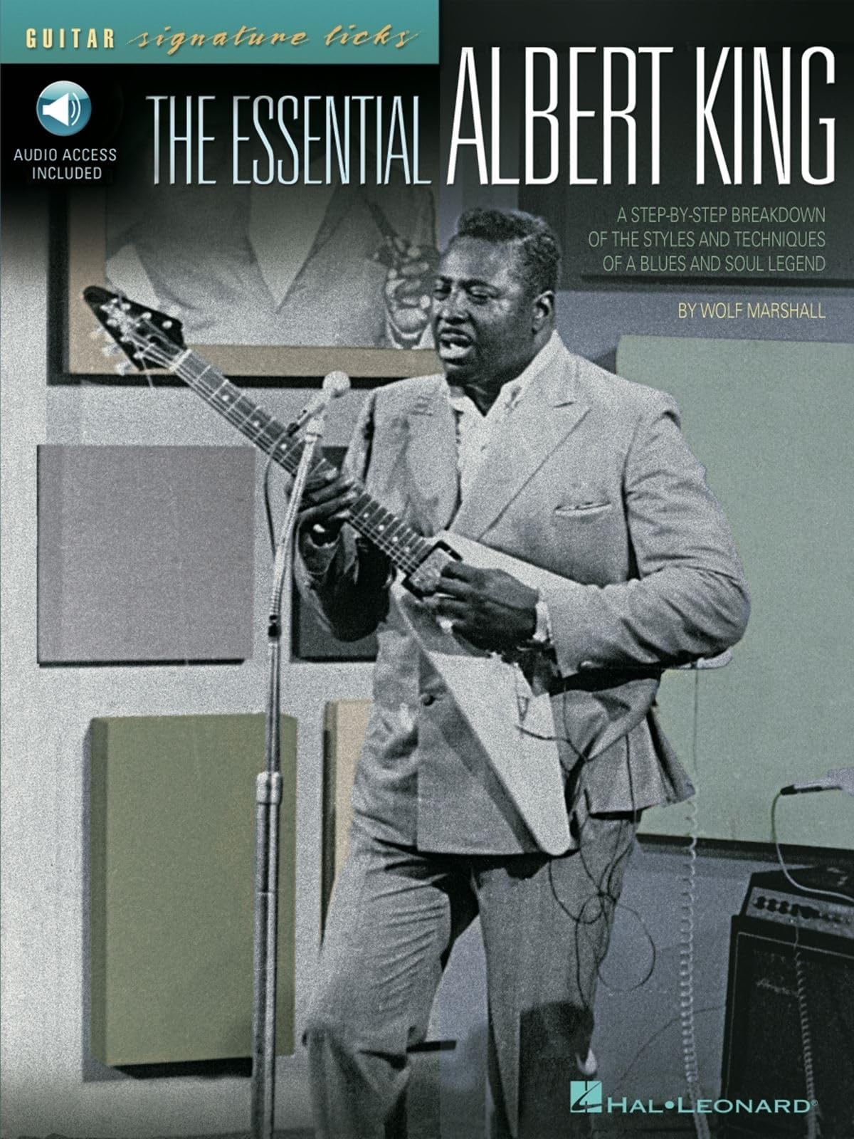 The Essential Albert King | Book/Online Audio | The Essential Albert King – Step-By-Step Breakdown