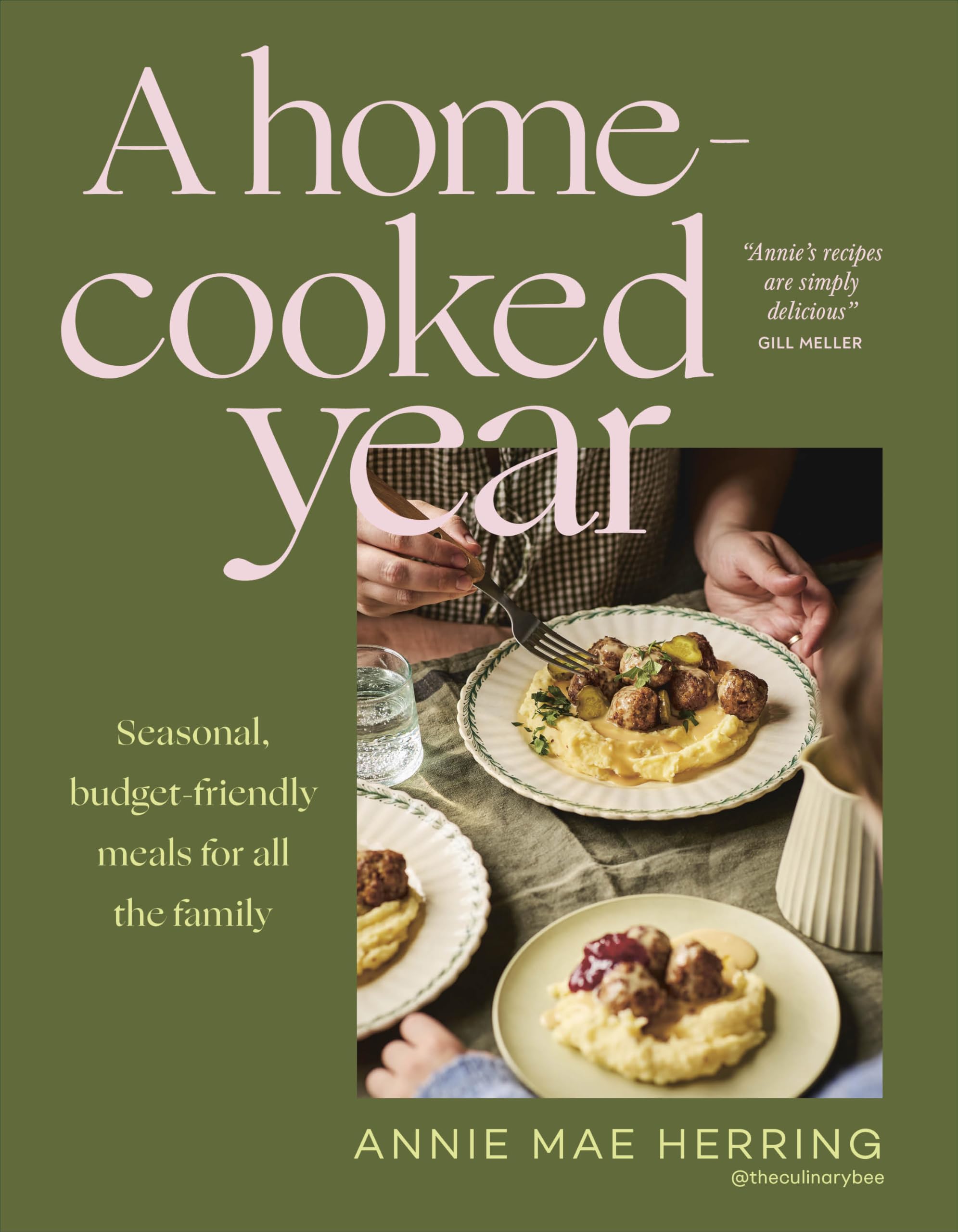 A Home-Cooked Year: Seasonal, budget-friendly meals for all the family