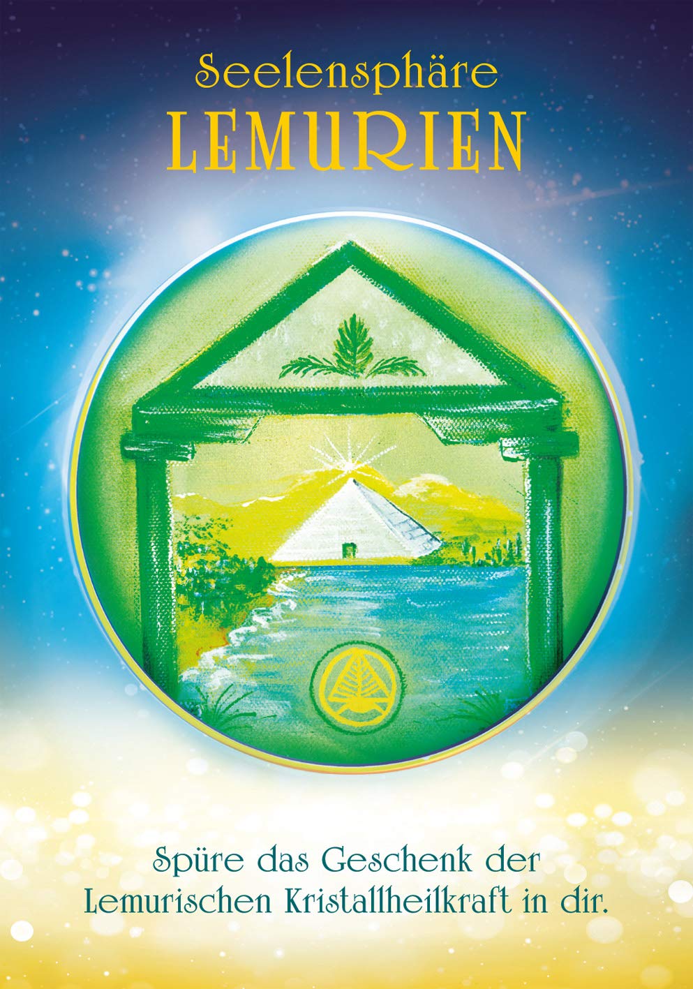 Dein Seelenheimat-Orakel: Die zauberhafte Magie der Seelensphären, Avatare und Seraphim-Engel - 40 Karten mit Begleitbuch
