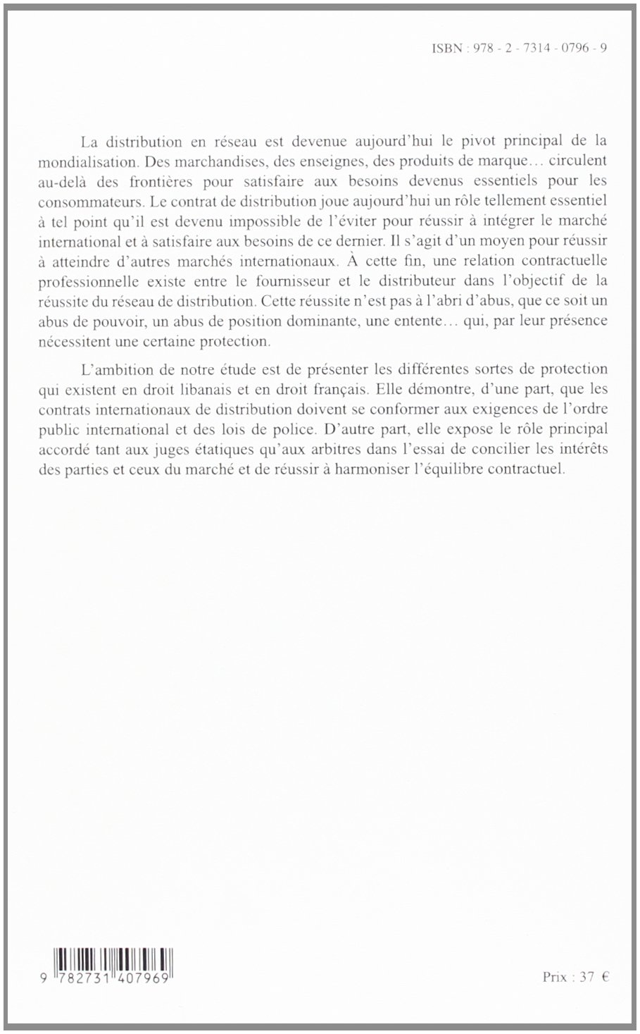 Le cadre juridique des différends dans les contrats internationaux de distribution : Etude comparée du droit français et du droit libanais