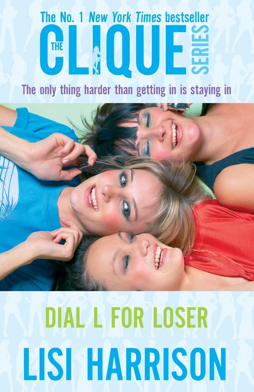 Dial L For Loser: Number 6 in series (Clique Novels)