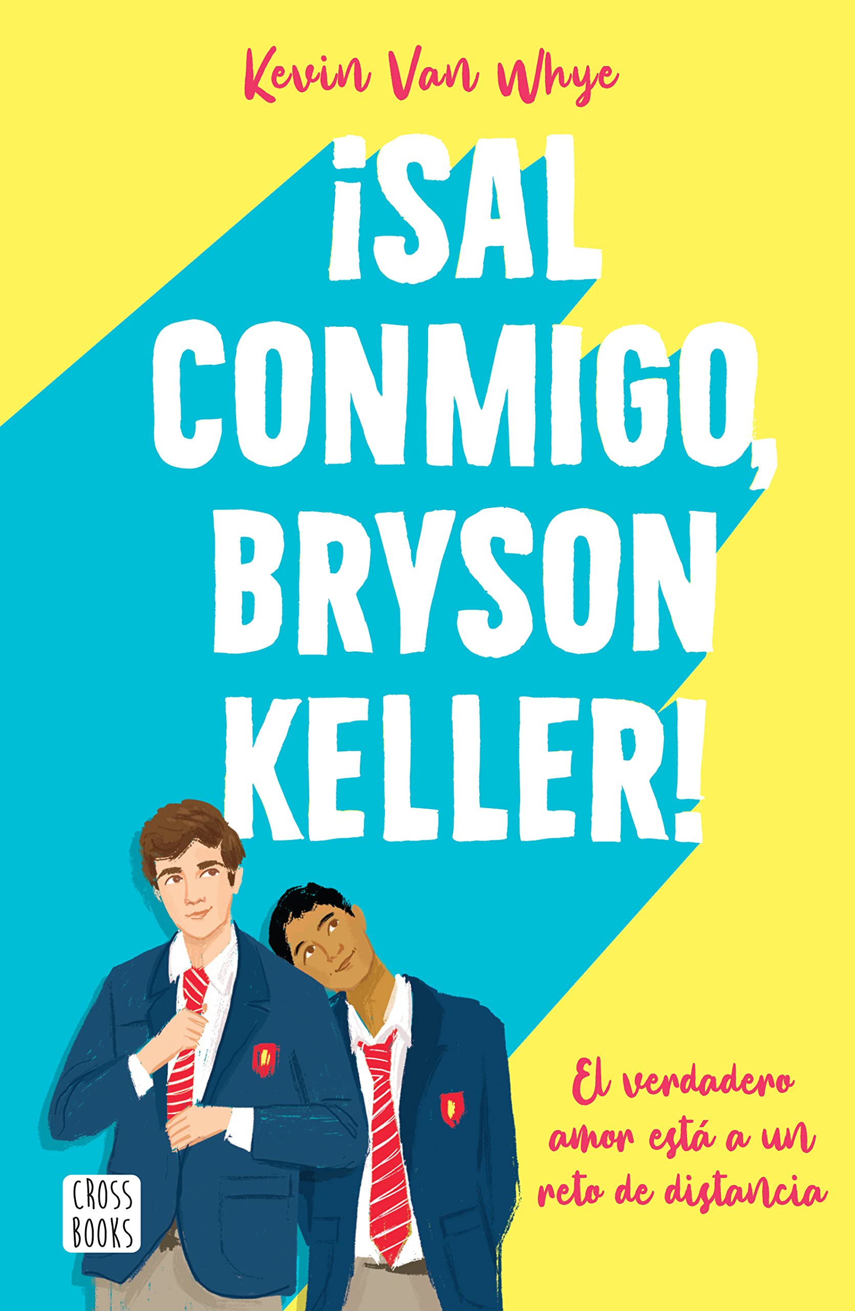 ¡Sal conmigo, Bryson Keller!