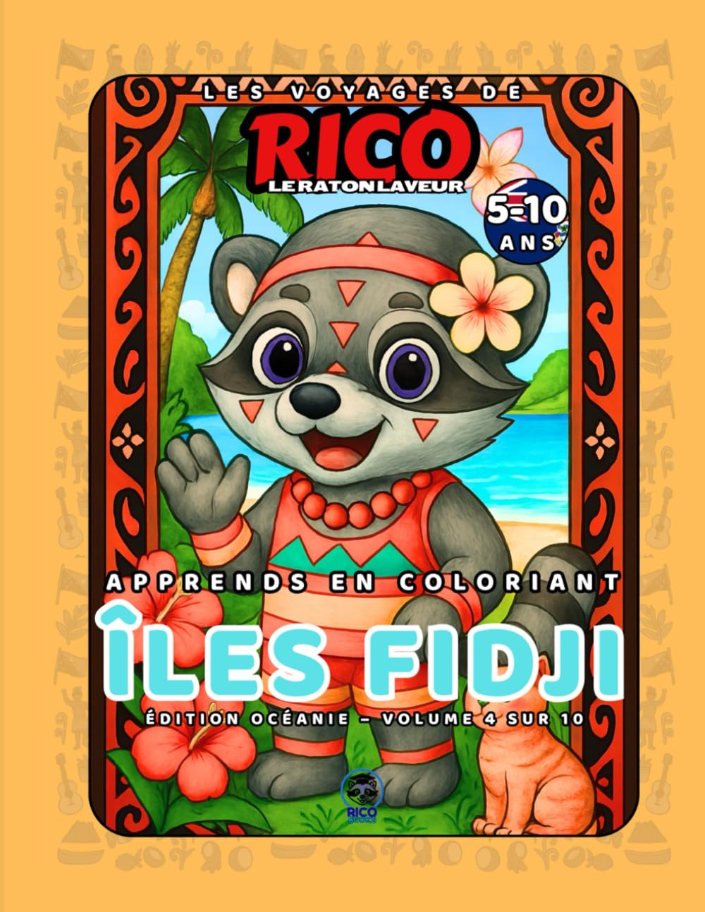 Fidji – Livre de coloriage éducatif pour enfants (5–10 ans) | Les Voyages de Rico le Raton Laveur – Volume 4