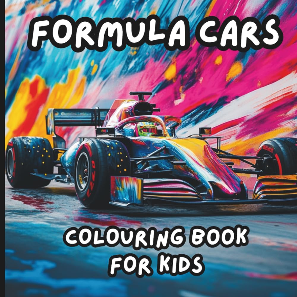 Formula Cars Colouring Book For Kids: 30 Colouring Pages For Motorsport Enthusiasts Aged 4 -14 Years