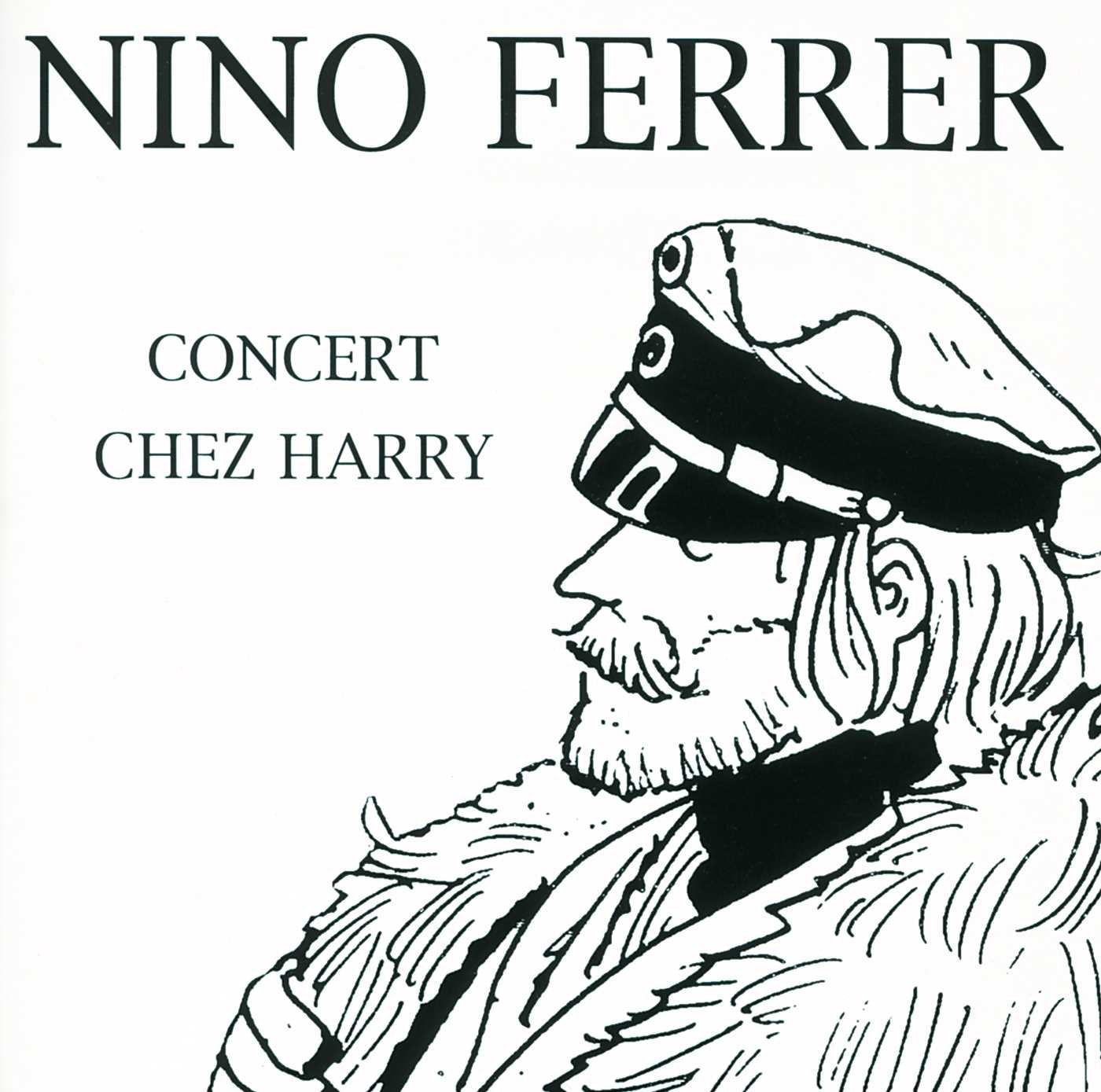 Concert Chez Harry (Vol10) [Audio CD] Nino Ferrer; DJ Ron Thomas; Diane V ret and Keith Boyce