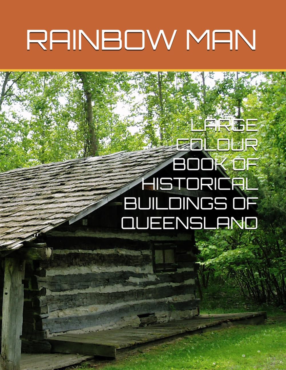 LARGE COLOUR BOOK OF HISTORICAL BUILDINGS OF QUEENSLAND