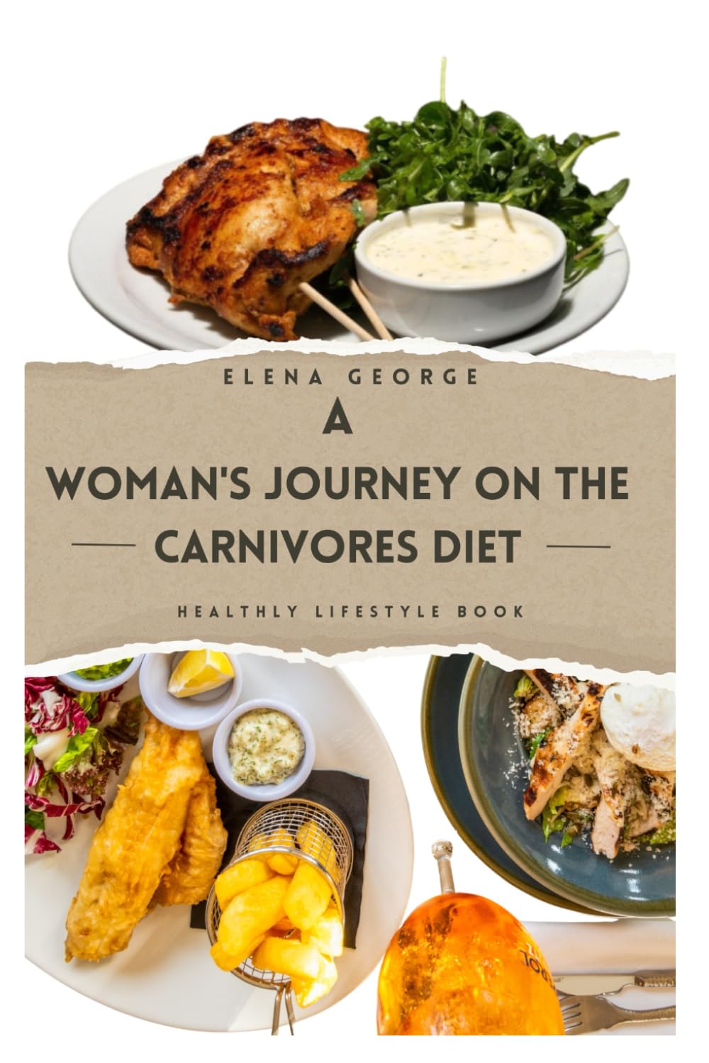 A WOMAN'S JOURNEY ON THE CARNIVORES DIET: Nourishing Your Power: A Comprehensive Guide to the Carnivore Diet for Women's Wellness: For beginners, for women over 50, Recipe book, snacks, weight loss.