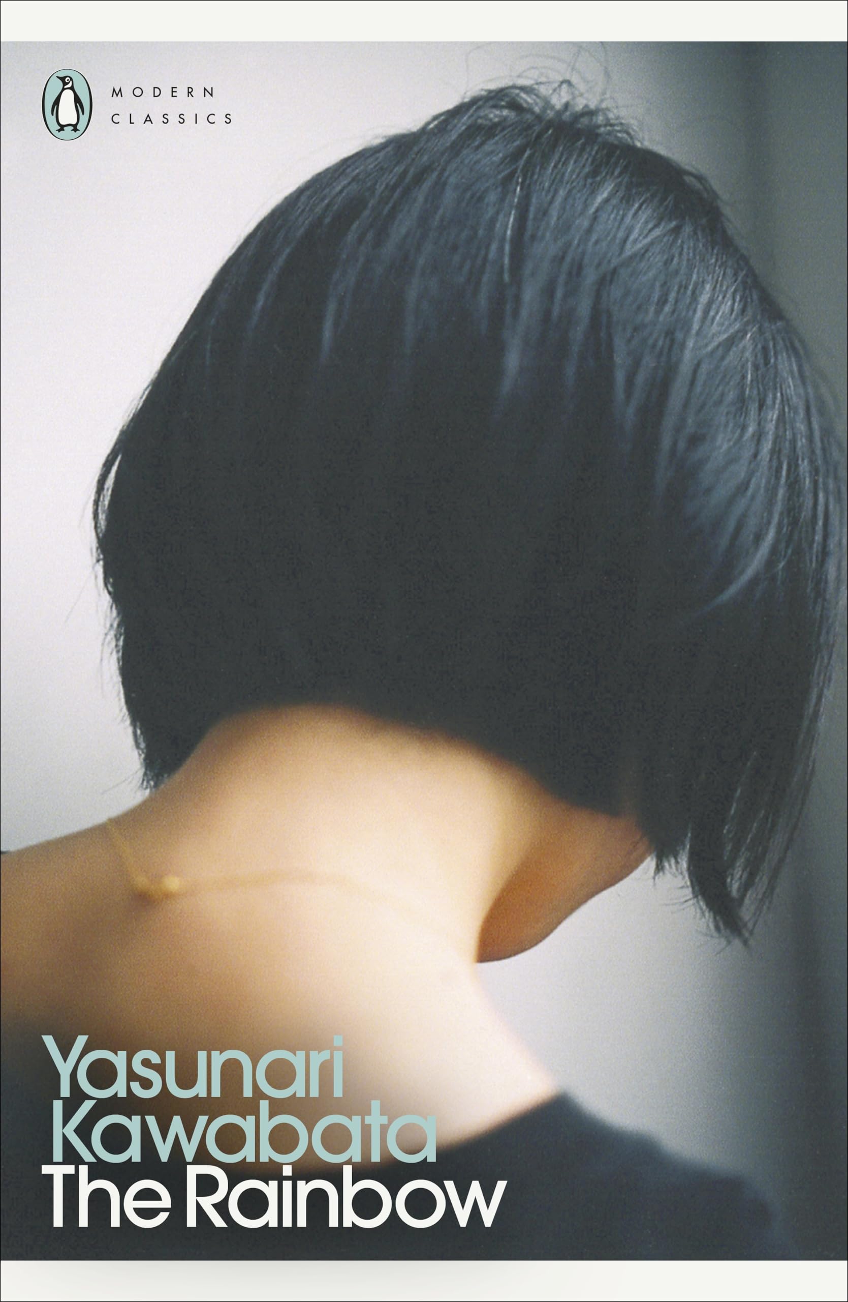 The Rainbow: by Yasunari Kawabata (Penguin Modern Classics)