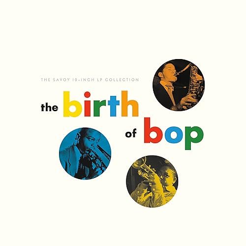 Miniatura 3 de The Birth Of Bop The Savoy 10-Inch LP Collection2 CD