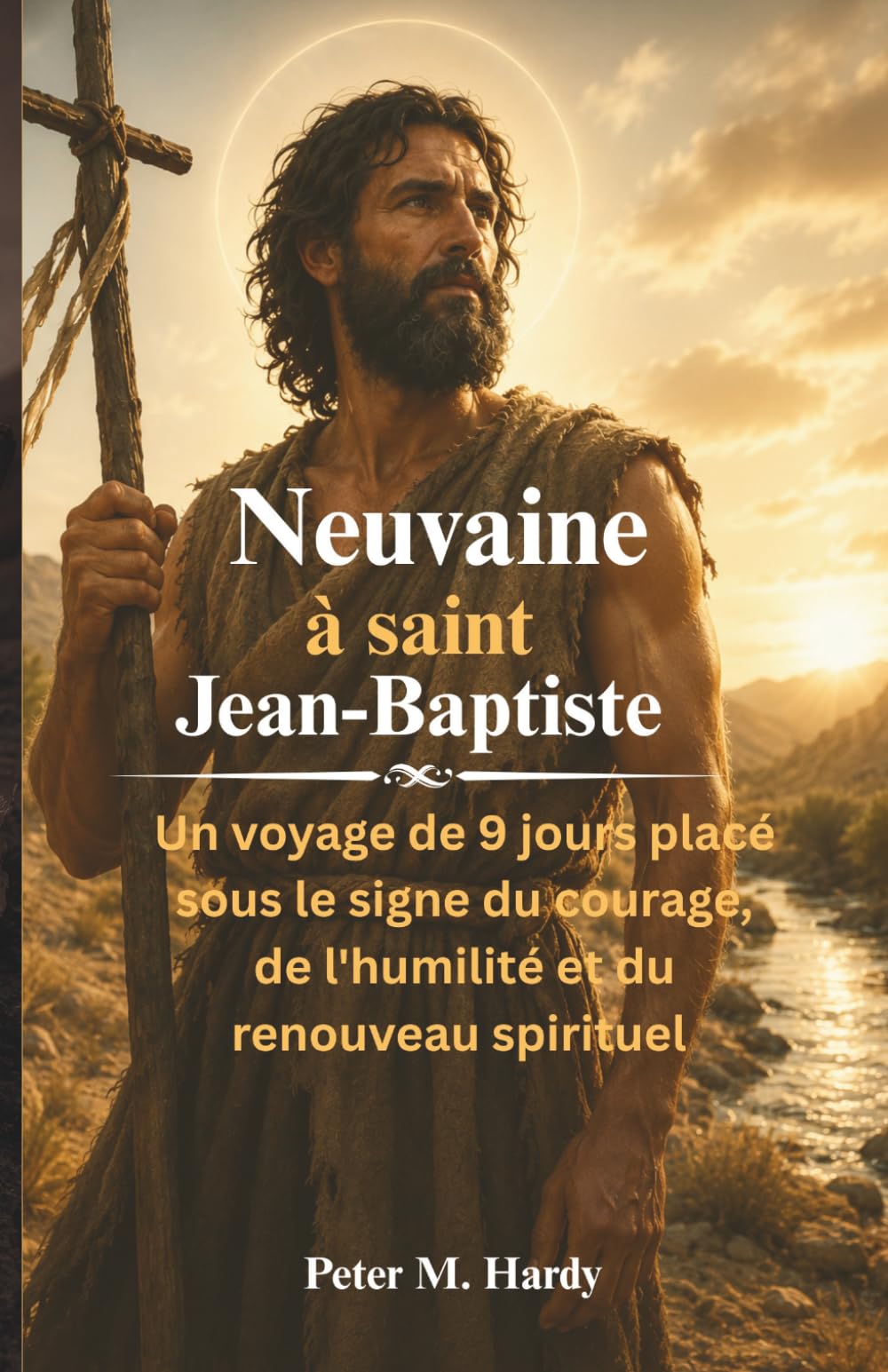 Neuvaine à saint Jean-Baptiste: Un voyage de 9 jours placé sous le signe du courage, de l'humilité et du renouveau spirituel