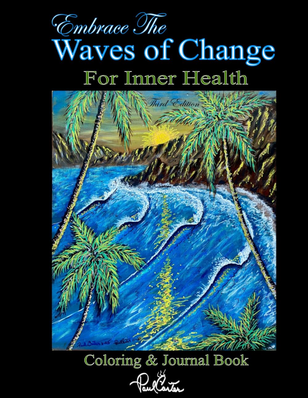 Embrace the Waves of Change: For Inner Health Coloring & Journal Book