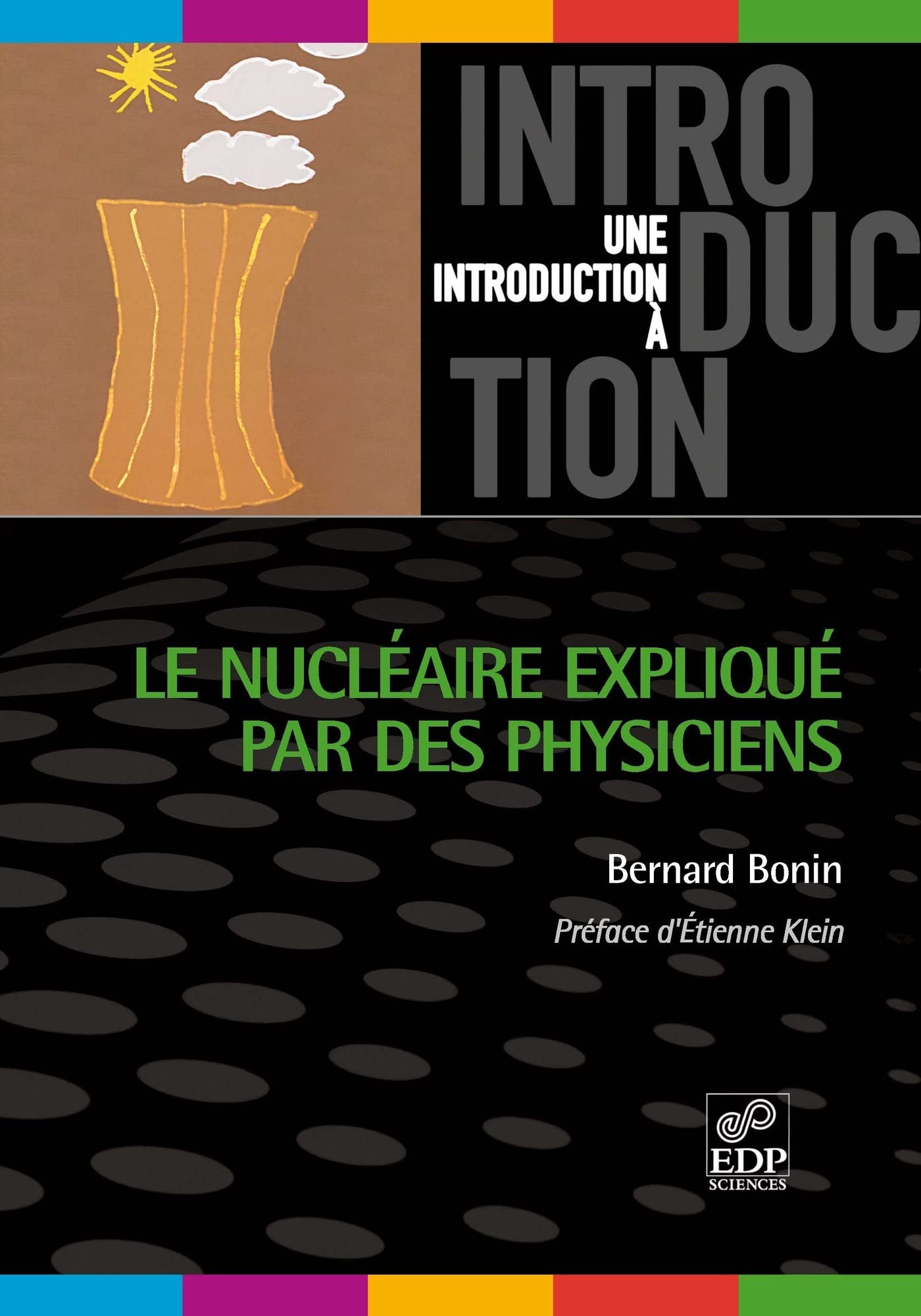 Le nucléaire expliqué par les physiciens (version 2012)