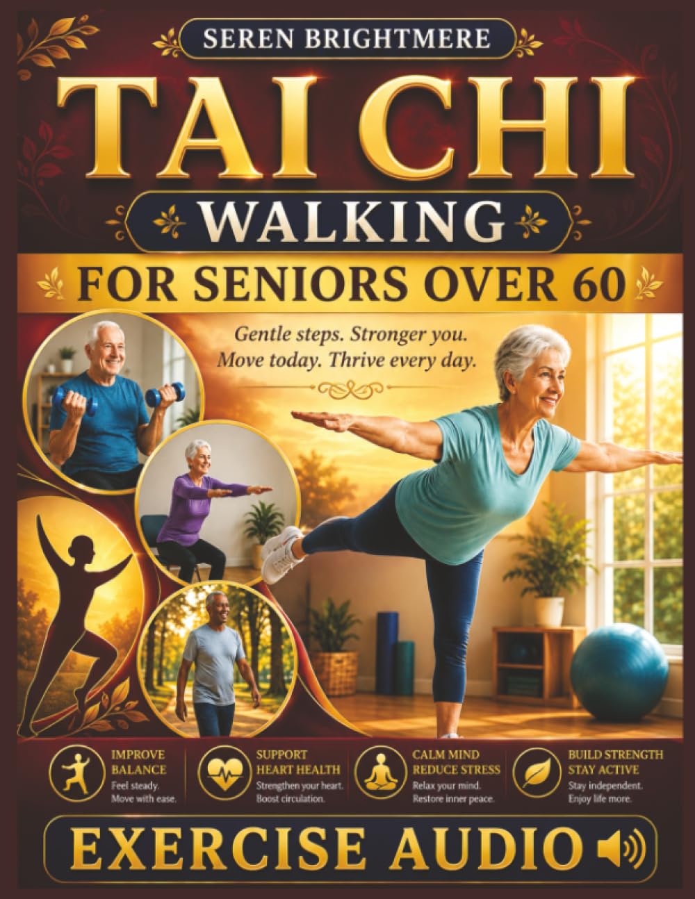Tai Chi Walking for Seniors Over 60: Gentle Step-by-Step Movements to Improve Balance, Prevent Falls & Restore Confident Mobility