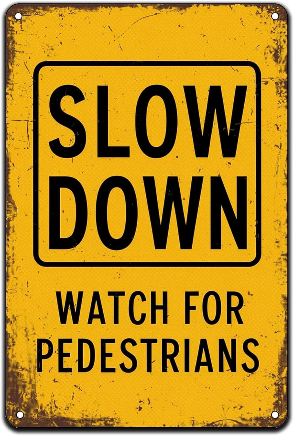 SMAZDFXX Slow Down Watch For Pedestrians Vintage Metal Sign Retro Iron Painting Warning Wall Poster Tin Signs for Home Kitchen Cafe Coffee Store Room Decor Plaque 12"x16"