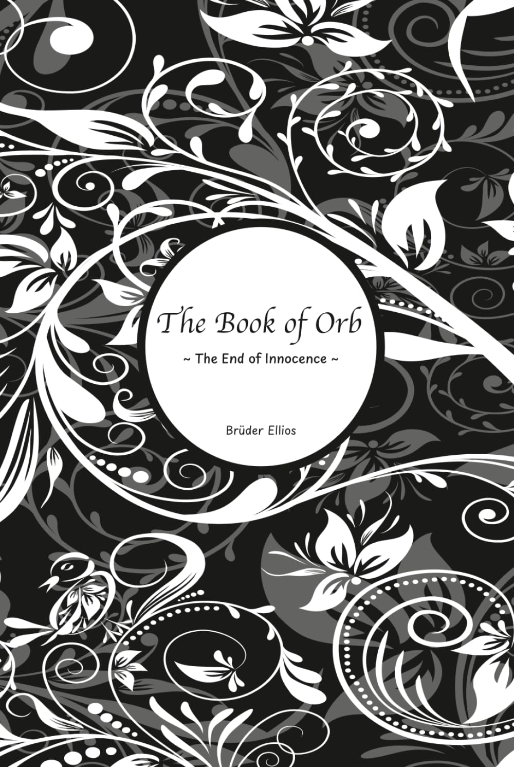 The Book of Orb: I. The End of Innocence
