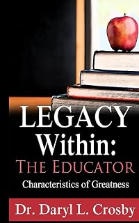 LEGACY Within: The Educator