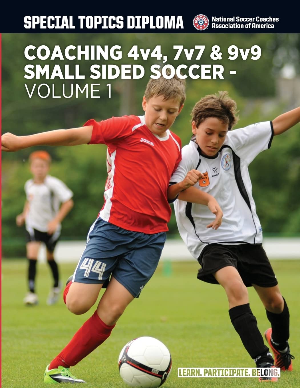 Soccer Drills & Strategy: Coaching Small-Sided Games (4v4, 7v7, 9v9) - Volume 1