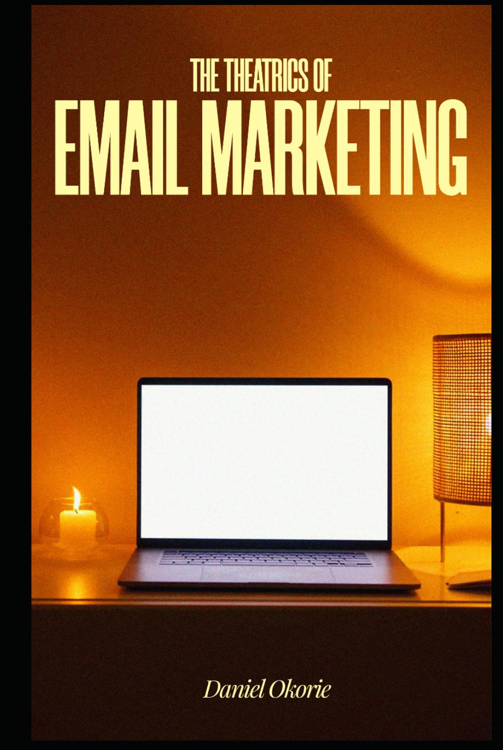 The Theatrics of Email Marketing: Every Email Has a Role. Here's How to Write It.