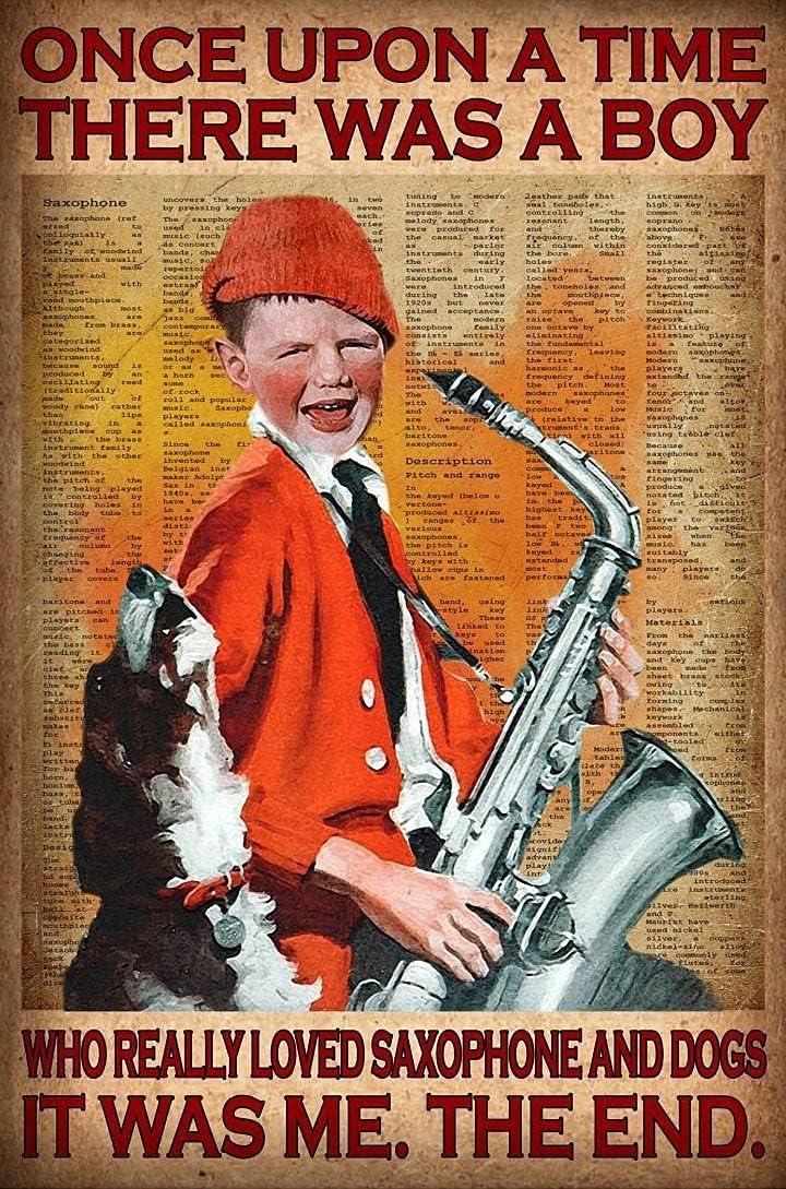 peiyeety Once Upon A Time Who Really Loved Saxophone and Dogs Poster Vintage Aluminum Sign for Home Coffee Wall Decor 8"x12"