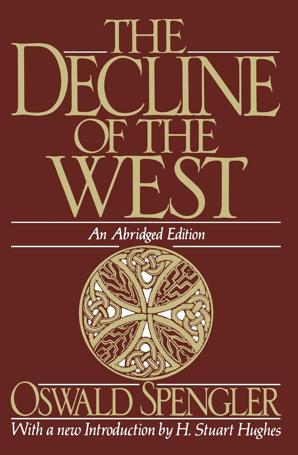The Decline of the West (Oxford Paperbacks) 9780195066340
