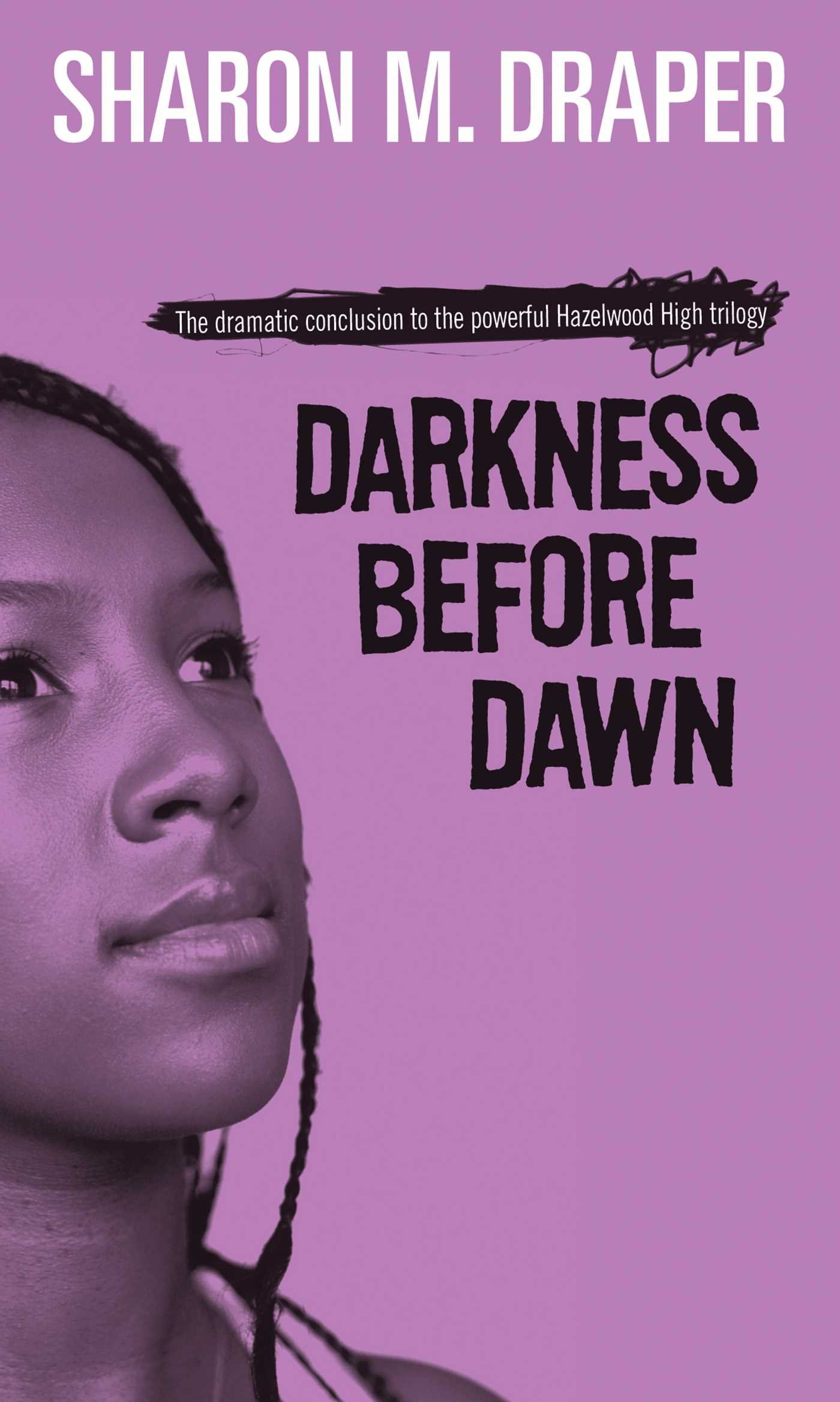 Darkness Before Dawn (Hazelwood High Trilogy Book 3)