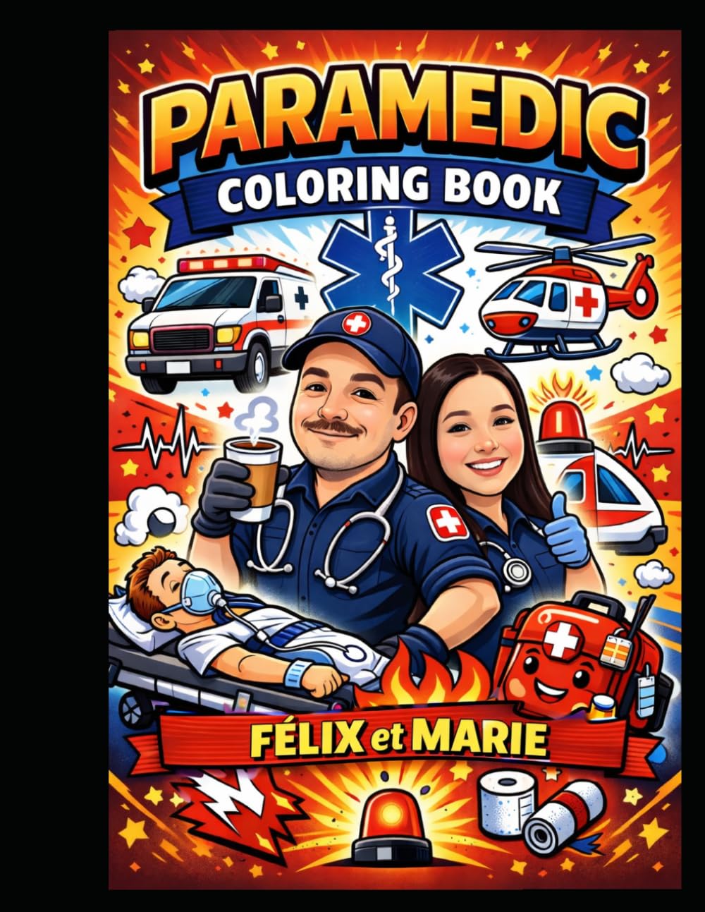 Paramedic Coloring book: L'histoire de Marie et Félix